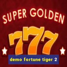 demo fortune tiger 2